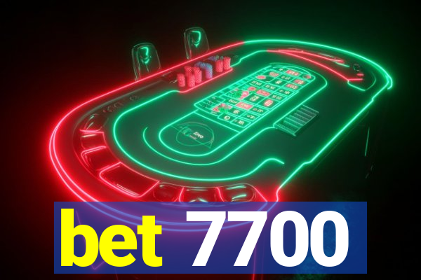 bet 7700